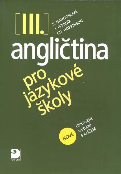 Angličtina pro jazykové školy III. - Učebnice - Stella Nangonová