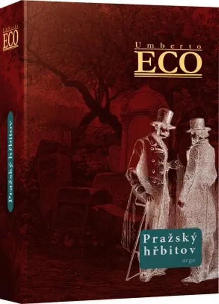 Pražský hřbitov - Umberto Eco