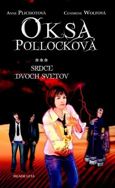 Oksa Pollocková Srdce dvoch svetov - Anne Plichota