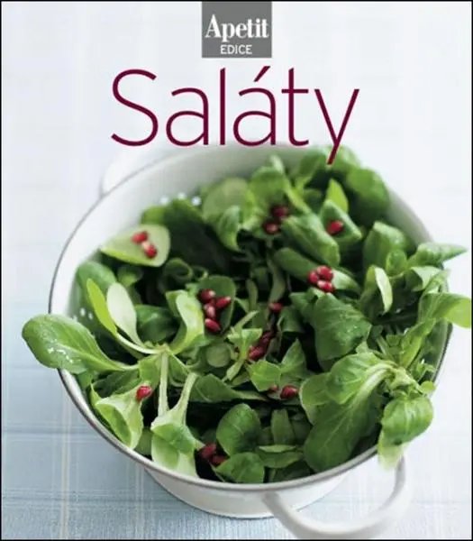 Saláty (Edice Apetit) - kolektiv autorů
