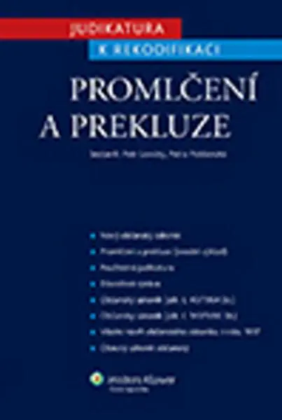 Judikatura k rekodifikaci - Promlčení a - Petr Lavický
