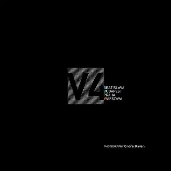 V4 Bratislava, Budapest, Praha, Warszava - Štefan Šlachta; Ondřej Kavan