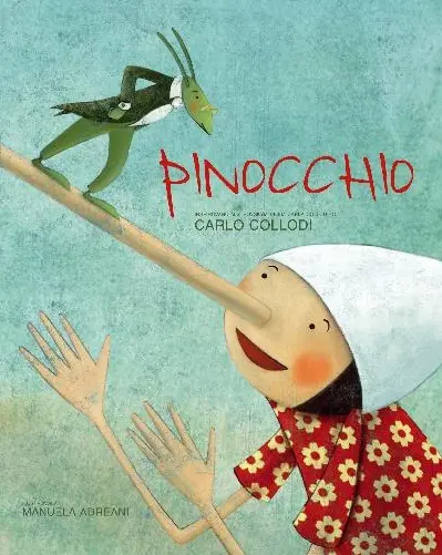 Pinocchio - Carlo Collodi, Manuela Adreani, Giada Francia