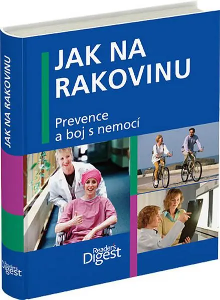 Jak na rakovinu - Prevence a boj s nemocí - Marcus Oehlrich