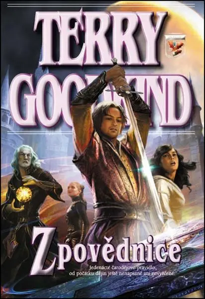 Meč pravdy 11 - Zpovědnice - Terry Goodkind