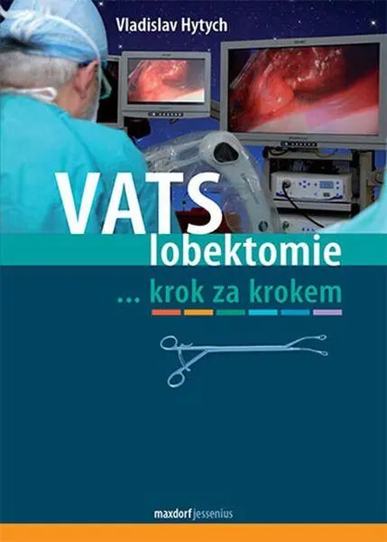 VATS lobektomie krok za krokem - Vladislav Hytych