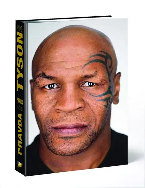 Pravda a nič len pravda - Mike Tyson