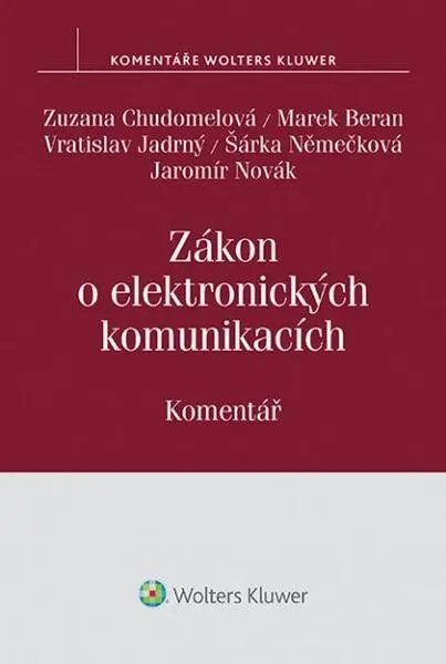 Zákon o elektronických komunikacích - Zuzana Chudomelová