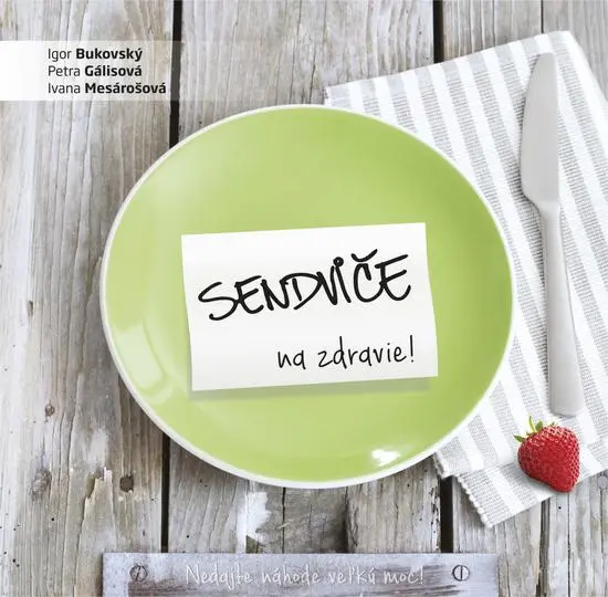 Sendviče na zdravie! - Igor Bukovský
