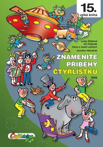 Znamenité příběhy Čtyřlístku 1999 (15. kniha) - Jaroslav Němeček