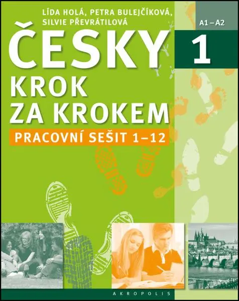Česky krok za krokem 1 - Pracovní sešit Lekce 1–12 - Lída Holá