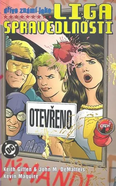 dříve známí jako Liga spravedlnosti - Keith Giffen