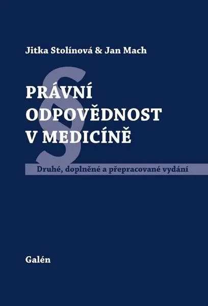 Právní odpovědnost v medicíně - Jan Mach
