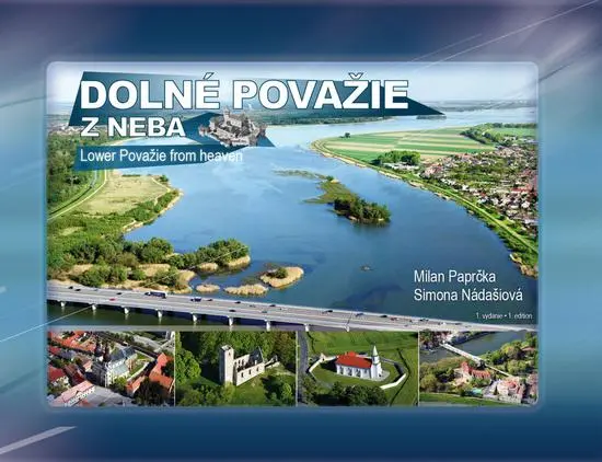 Dolné Považie z neba - Milan Paprčka
