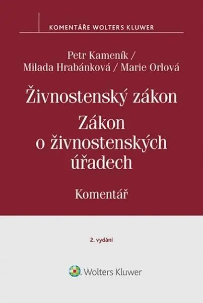 Živnostenský zákon: Komentář - Petr Kameník