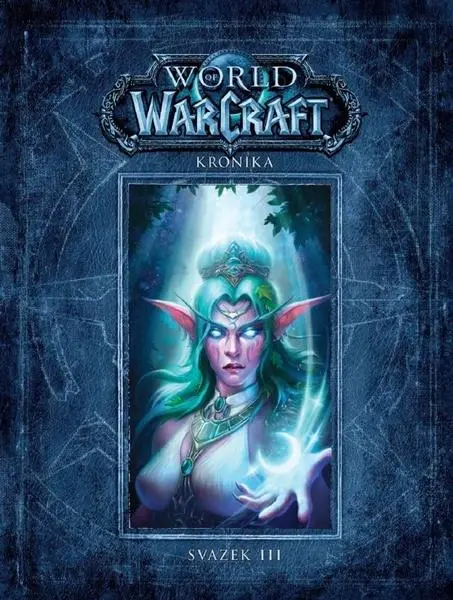 Metzen Chris;Burns Matt World of Warcraft - Kronika 3 (dotisk)