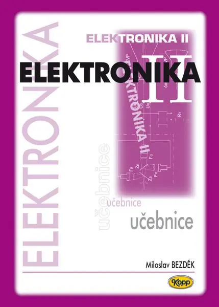 Elektronika II. - učebnice - Miloslav Bezděk
