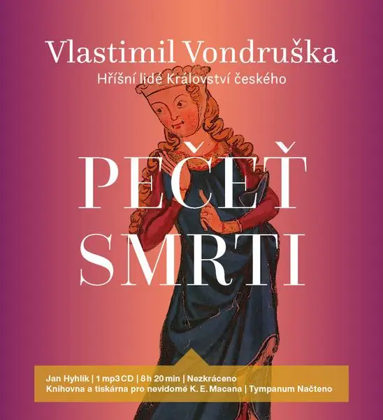 Pečeť smrti - Hříšní lidé Království českého (MP3-CD) - audiokniha