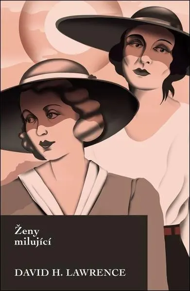 Ženy milující - David H. Lawrence