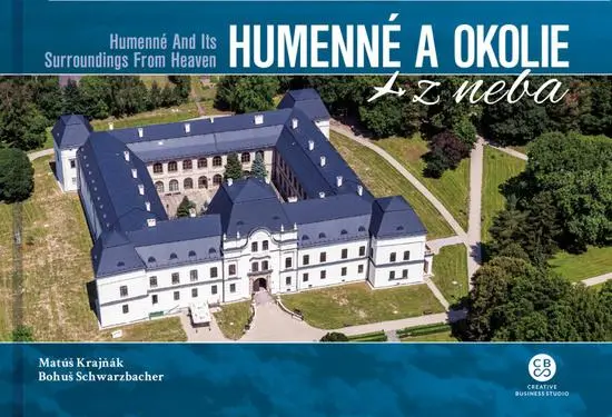 Humenné a okolie z neba - Matúš Krajňák; Bohuš Schwarzbacher