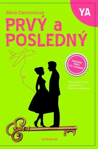Prvý a posledný (slovensky) - Silvia Demovičová