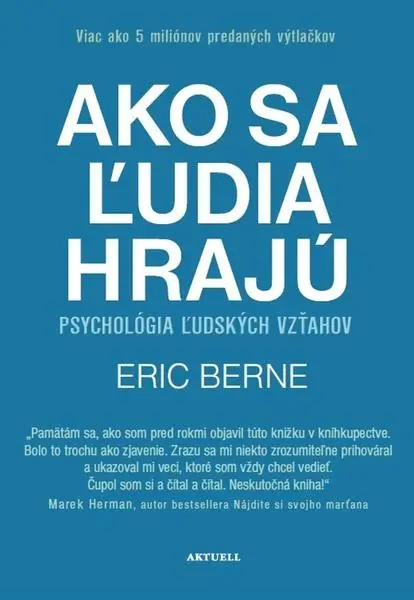 Ako sa ľudia hrajú - Eric Berne