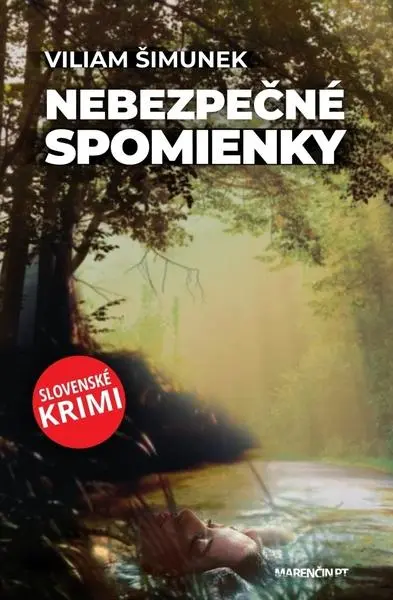 Nebezpečné spomienky - Viliam Šimunek