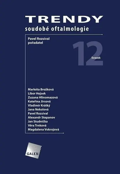 Trendy soudobé oftalmologie svazek 12 - Pavel Rozsíval