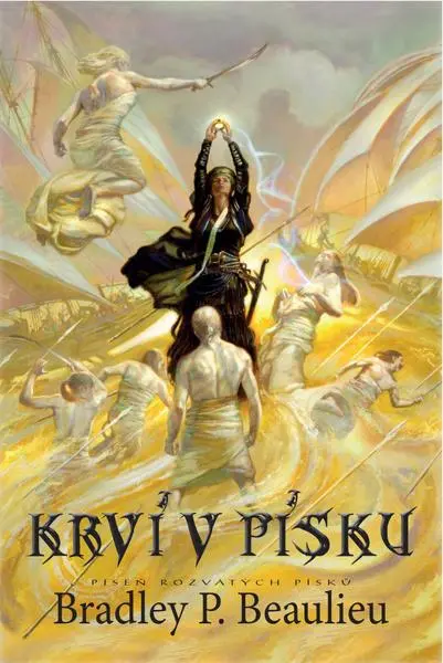 Píseň rozvátých písků 2 - Krví v písku - Bradley P. Beaulieu