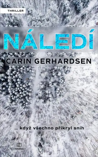 Náledí - Carin Gerhardsen