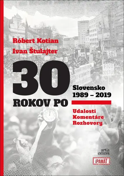 30 rokov po Slovensko 1989 - 2019 - Róbert Kotian