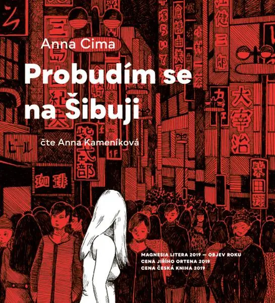 Probudím se na Šibuji (audiokniha - čte Anna Kameníková) - Anna Cima