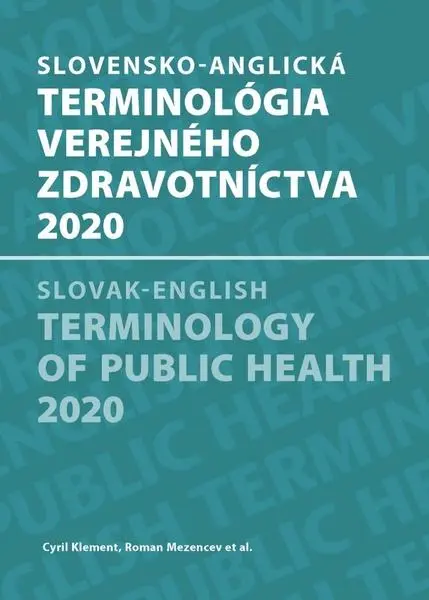 Slovensko-anglická terminológia verejného zdravotníctva 2020 - Elena Nováková; Mária Avdičová