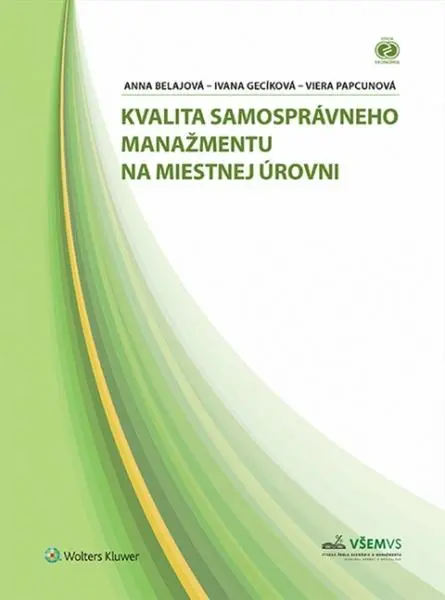 Kvalita samosprávneho manažmentu na miestnej úrovni -  Anna Belajová