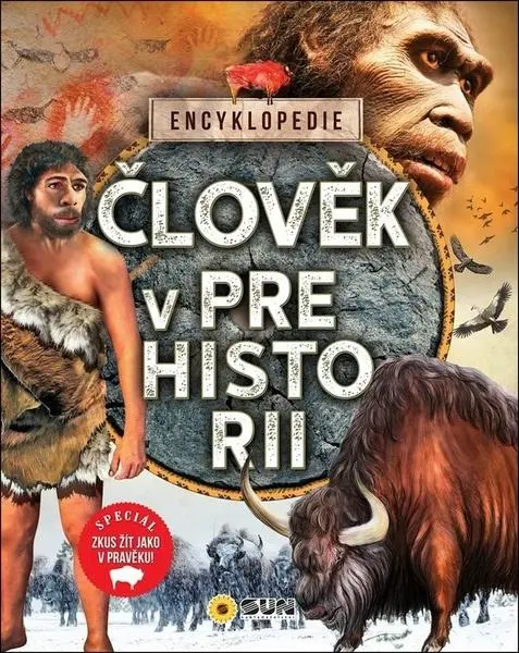 Člověk v Prehistorii - Encyklopedie - Erica Carracedo