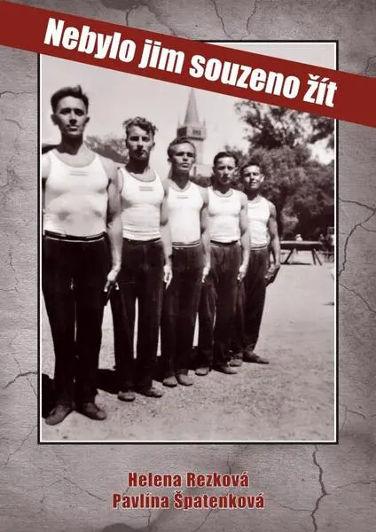 Nebylo jim souzeno žít - Helena Rezková