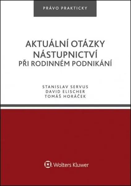 Aktuální otázky nástupnictví při rodinném podnikání - David Elischer