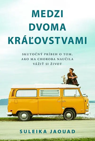 Medzi dvoma kráľovstvami - Suleika Jaouad