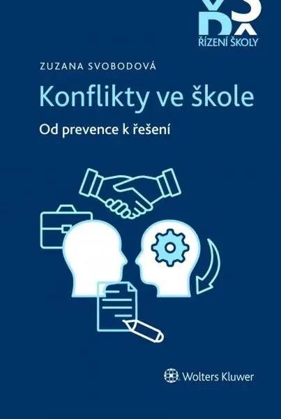 Konflikty ve škole - Od prevence k řešení - Zuzana Svobodová