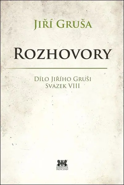 Rozhovory - Dílo Jiřího Gruši, svazek VIII - Jiří Gruša