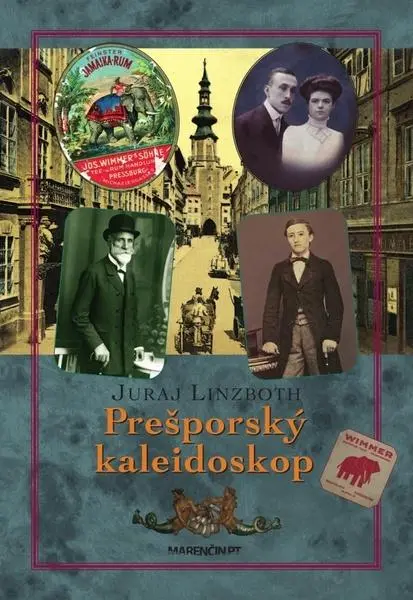 Prešporský kaleidoskop - Juraj Linzboth