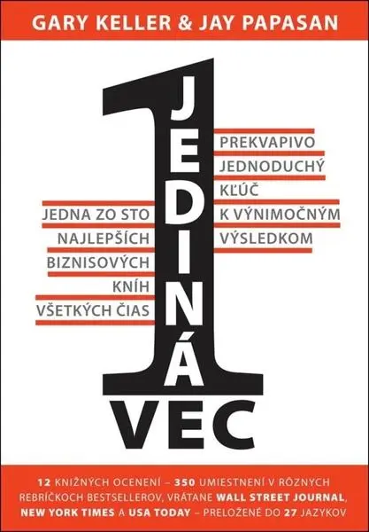Jediná vec - Gary Keller