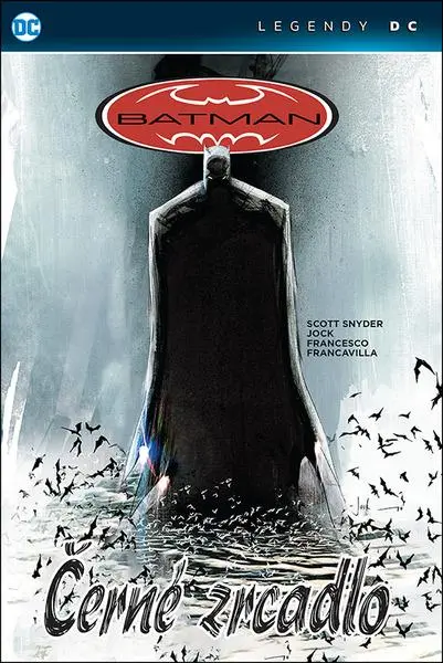 Batman - Černé zrcadlo (Legendy DC)