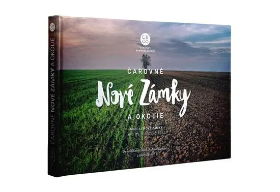 Čarovné Nové Zámky a okolie - Martin Kmeť