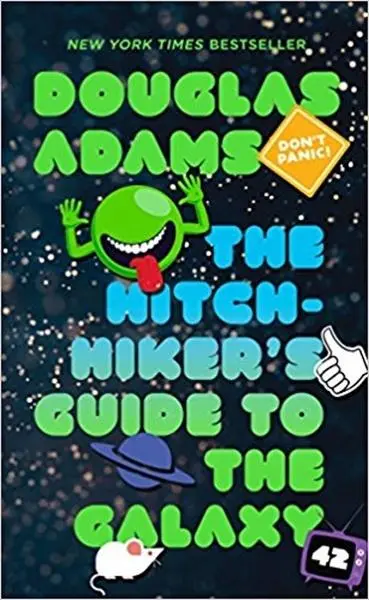 The Hitchhiker's Guide to the Galaxy - Douglas Adams