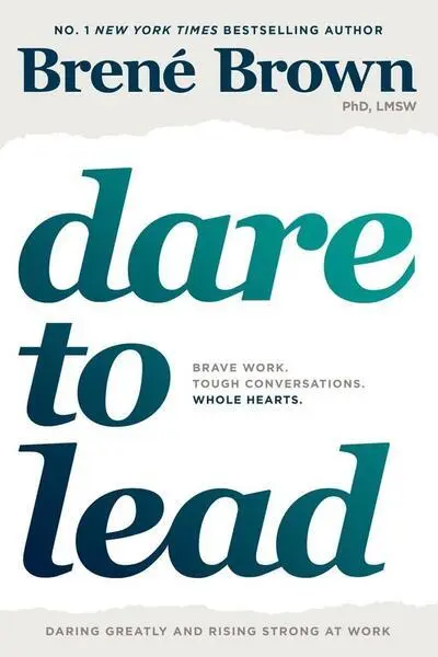 Dare to Lead - BrenÃ© Brown