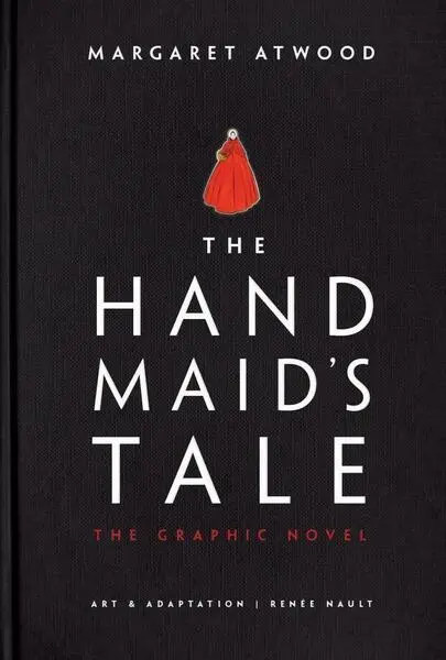 The Handmaid's Tale (Graphic Novel) - Margaret Atwoodová