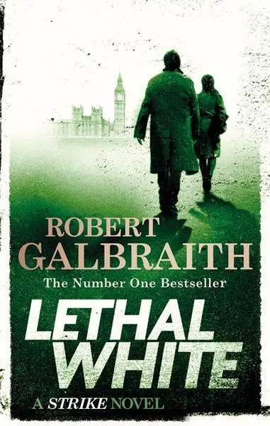 Lethal White - J.K. Rowling, Robert Galbraith