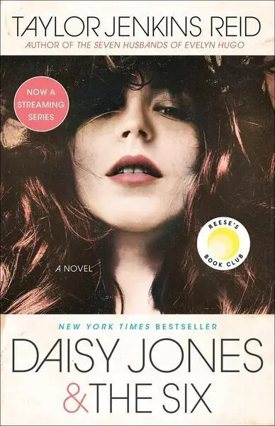 Daisy Jones & The Six: Reese's Book Club (A Novel) - Taylor Jenkins Reid