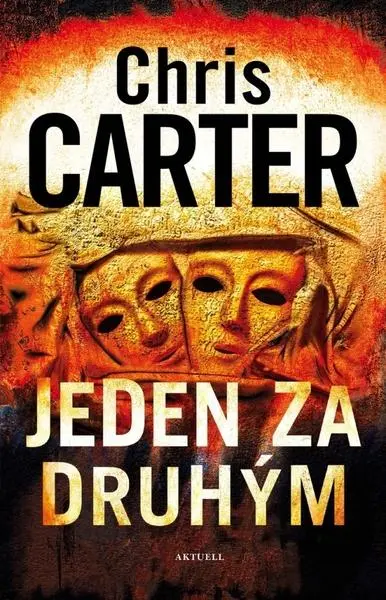 Jeden za druhým (Ty sa dívaš. Ty hlasuješ. Oni zomrú.) - Chris Carter